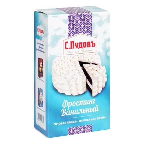 Основа для крема С.Пудовъ фростинг ванильный 100 г в Спар
